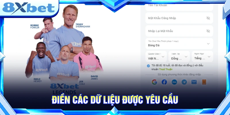 Điền các dữ liệu được hệ thống 8X BET yêu cầu 