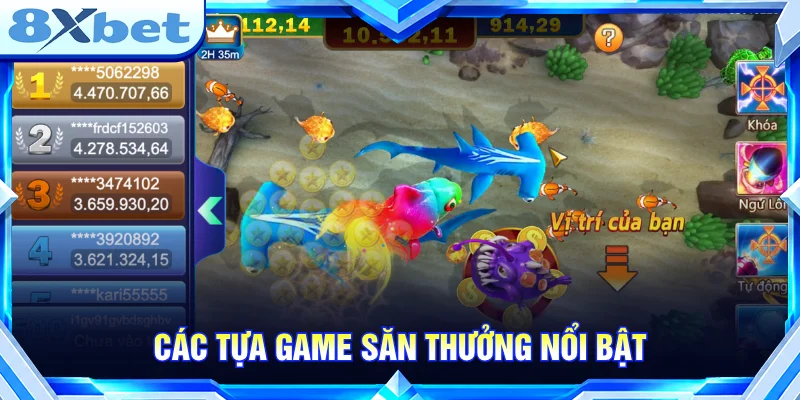 Khám phá tựa game săn thưởng cùng đồ họa và tính năng đặc sắc.