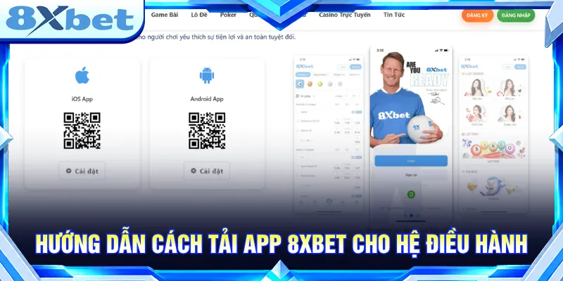 Người chơi chọn hệ điều hành để tải app 8XBET nhanh