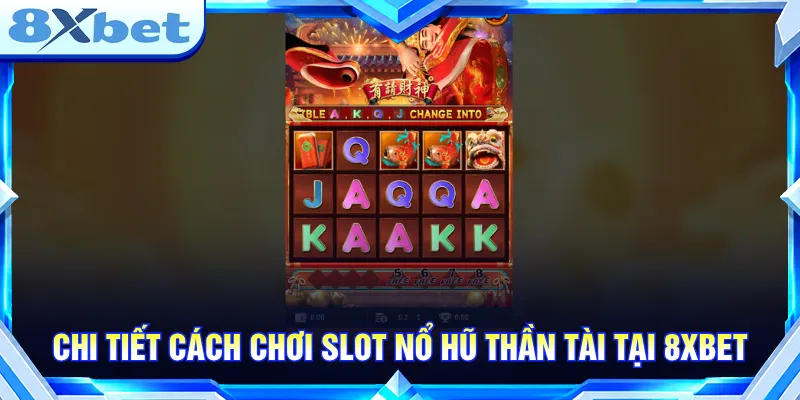 Người mới nắm rõ quy tắc chơi Nổ Hũ Thần Tài online