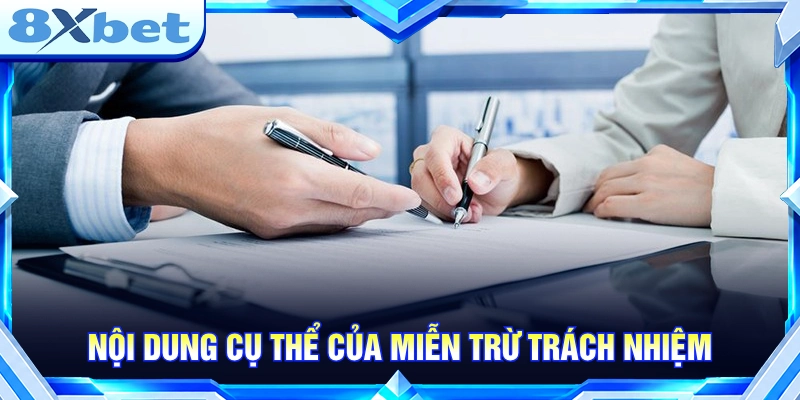 Nội dung cụ thể của miễn trừ trách nhiệm 