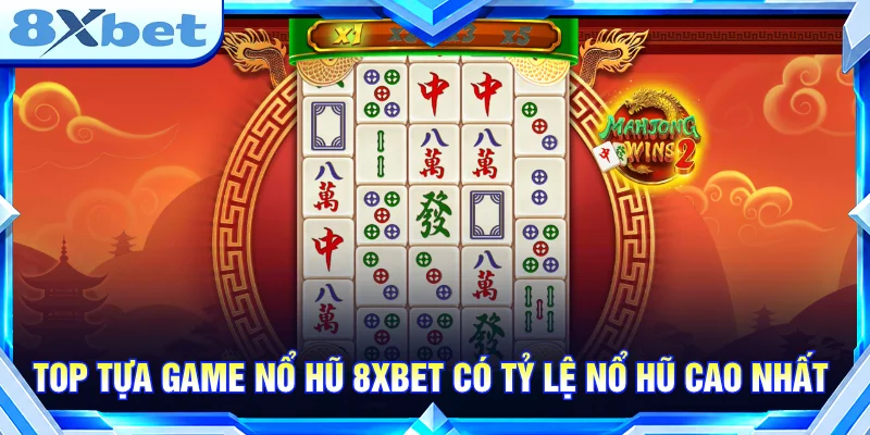 Tổng hợp những tựa game nổ hũ cùng đặc điểm trả thưởng đáng chú ý