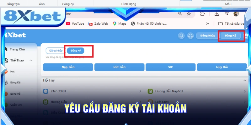 Yêu cầu đăng ký tài khoản 8XBET